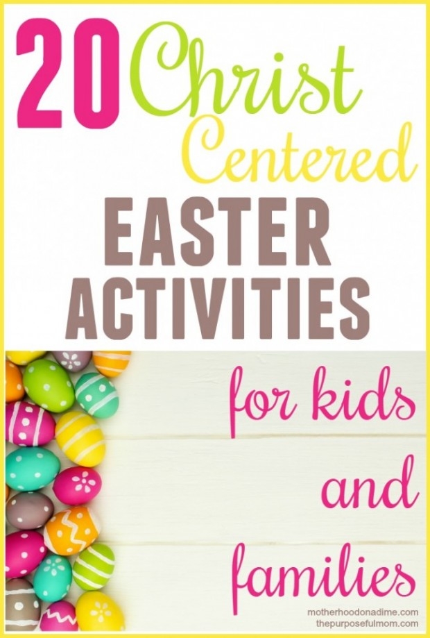 27 Christ Centered Easter Activities For Kids And Families The 
