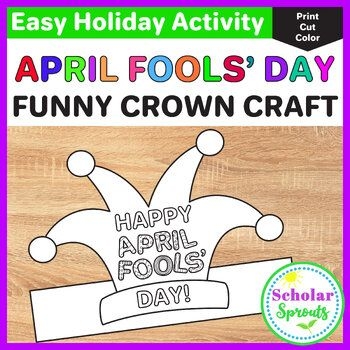 April Fools 39 Day Hat Craft Printable Print Cut Color A Funny Crown 