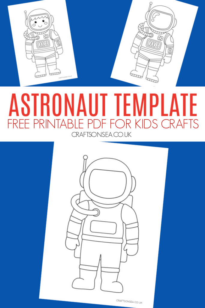 Astronaut Template FREE Printable Crafts On Sea