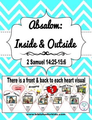 Cathy 39 s Corner Absalom Inside Vs Outside Bible Fun For Kids