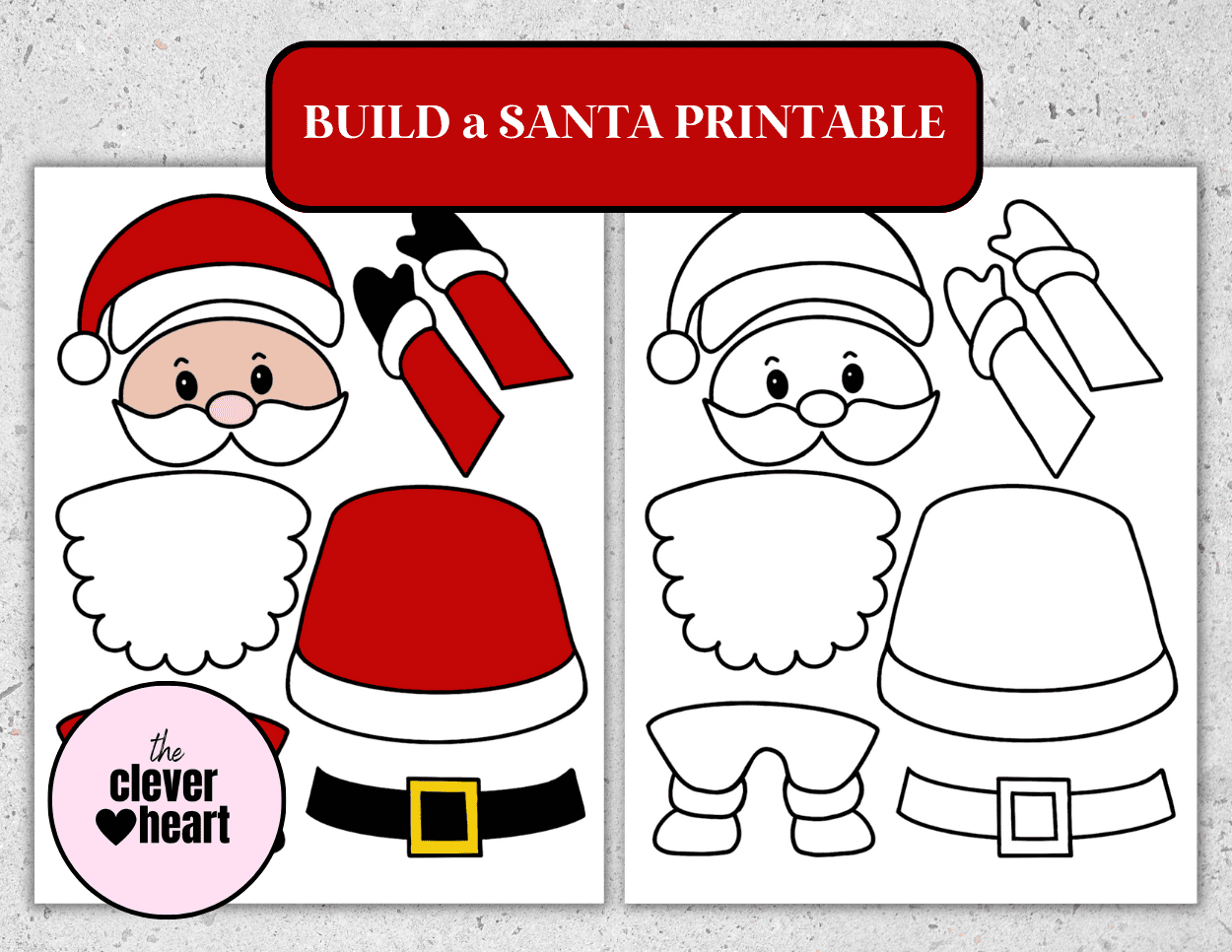 Festive Free Build A Santa Printable Craft For Christmas The Clever