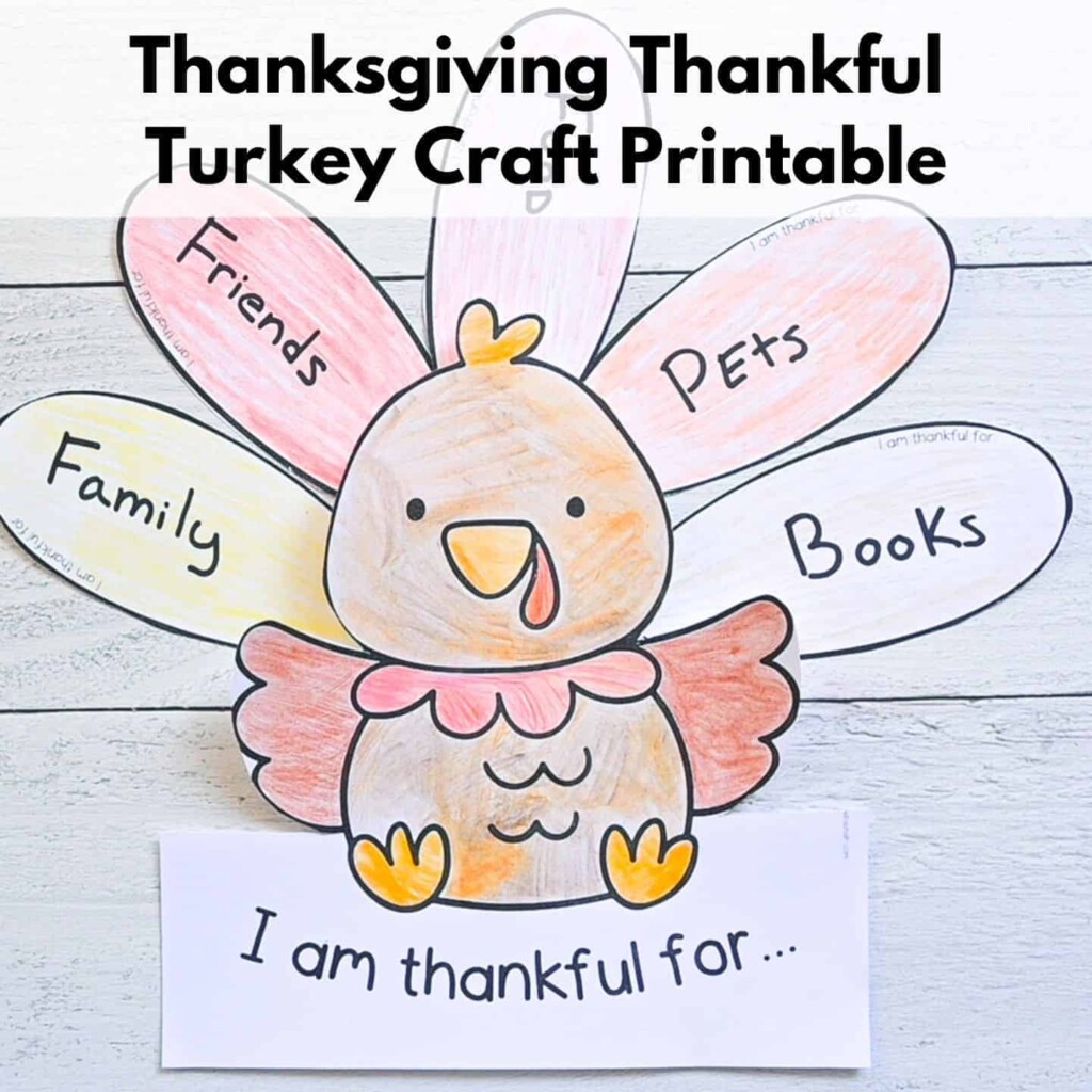 Free Thanksgiving Thankful Turkey Printable The Artisan Life