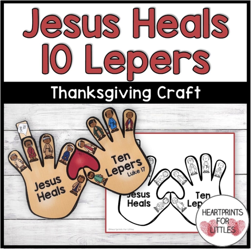 Jesus Heals 10 Lepers Bible Craft For Kids Thanksgiving Bible Craft 
