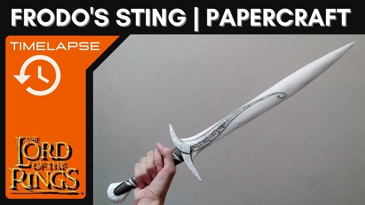 Lord Of The Rings Papercraft Sting Sword Timelapse YouTube