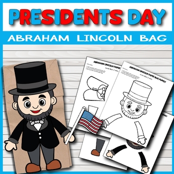 Presidents Day Craftivity Abraham Lincoln Paper Bag Puppet Craft 